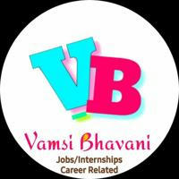 Vamsi Bhavani Job/Internship Updates