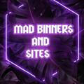 MAD BINNERS AND SITES $