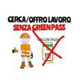 LAVORO NO GREEN PASS 👩‍🎓👨‍🍳👷‍♂👮‍♀