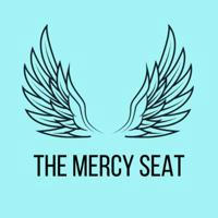 The MERCY SEAT