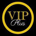 🤑 VIP PLUS 🤑