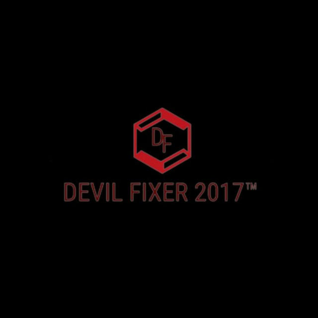 DEVIL FIXER 2017™