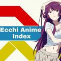 Ecchi Anime | Index