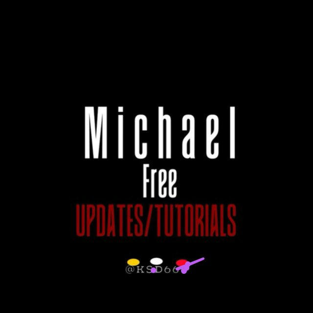 Michael free update 💰