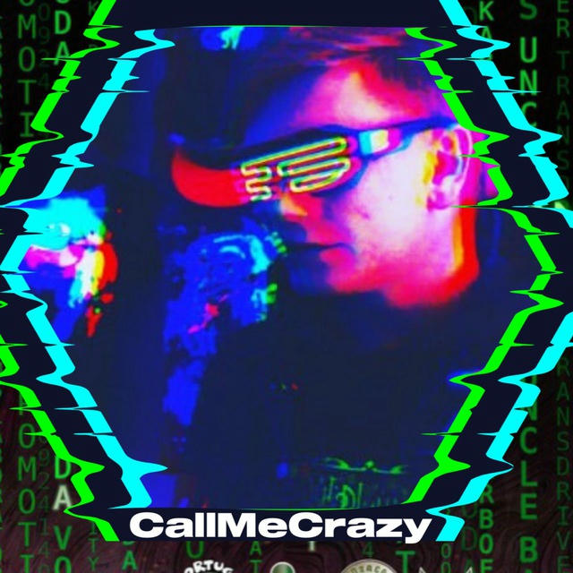 CallMeCrazy | Рейвпроповедь