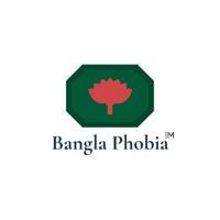 Bangla Phobia
