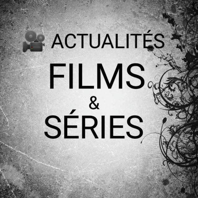 🎥ACTU FILMS & SÉRIES