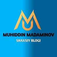 Muhiddin Madaminov | Shaxsiy blog