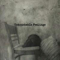 | Untouchable Feelings |
