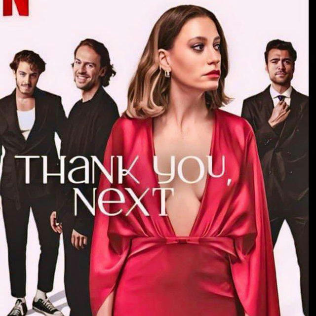 مسلسل من التالي / Thank You, Next