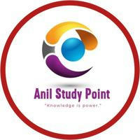 Anil Study Point ™ Official 🥇