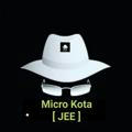 Micro Kota [ JEE ]