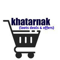 Khatarnak [loot Deals & offers]