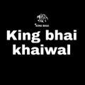 KING BHAI KHARWAL