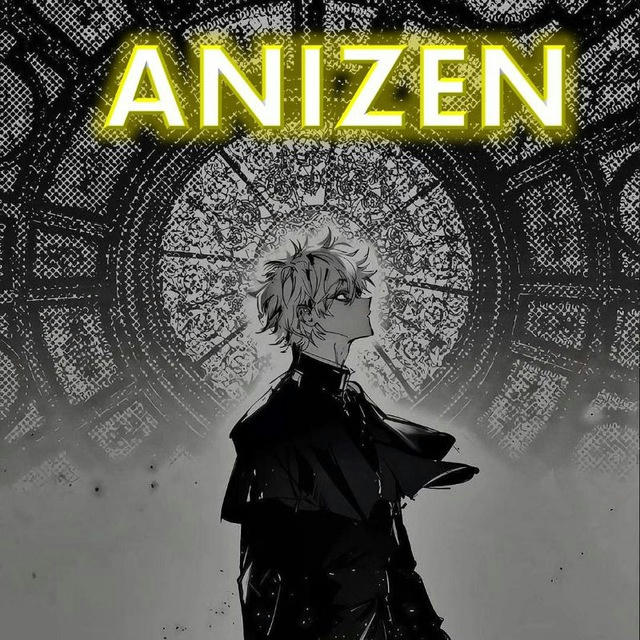ANIZEN | Anime | Edit | xabarlar.