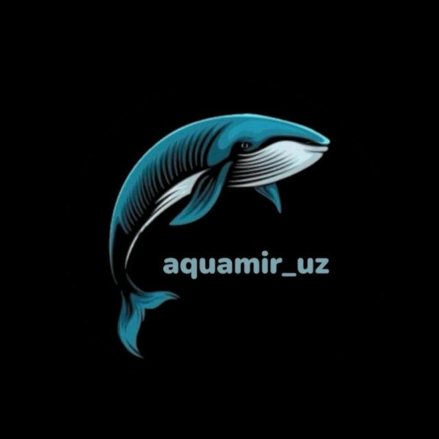 AQUAMIR_Uz🐋