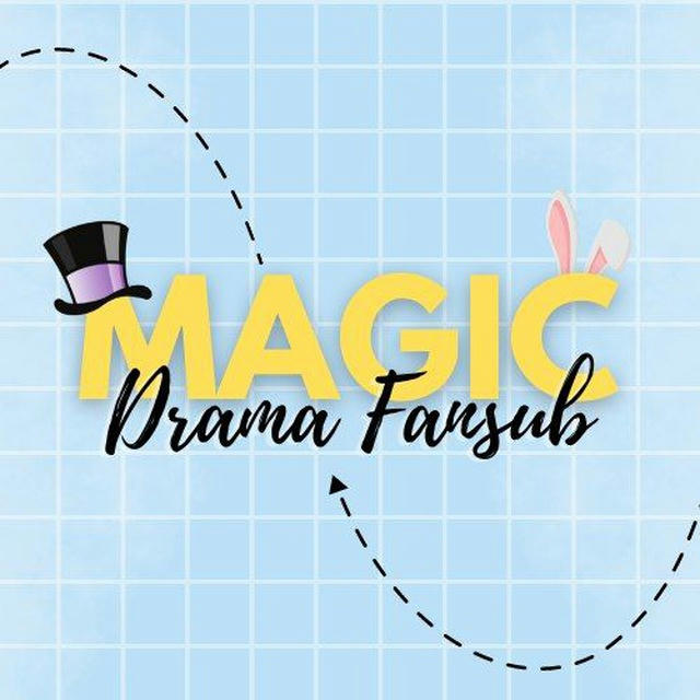 Magic Drama Fansub 🐰🎩 - atividades encerradas!