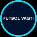 FUTBOL VAQTI