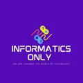 informatics only