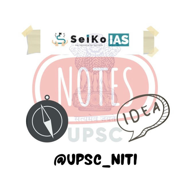 UPSC Notes, Resources and Guidance