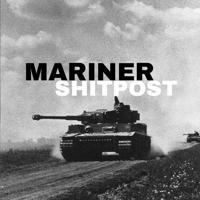 SHITPOST MARINER