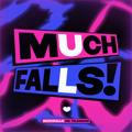 - much falls. Open! ♡