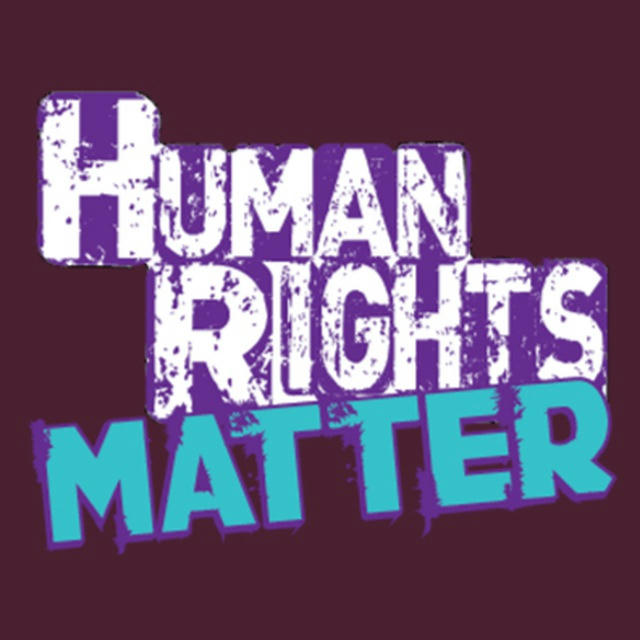 Human Rights Matter ❤️