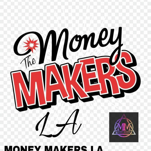 The MoneyMakers LA