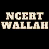 NCERT WALLAH