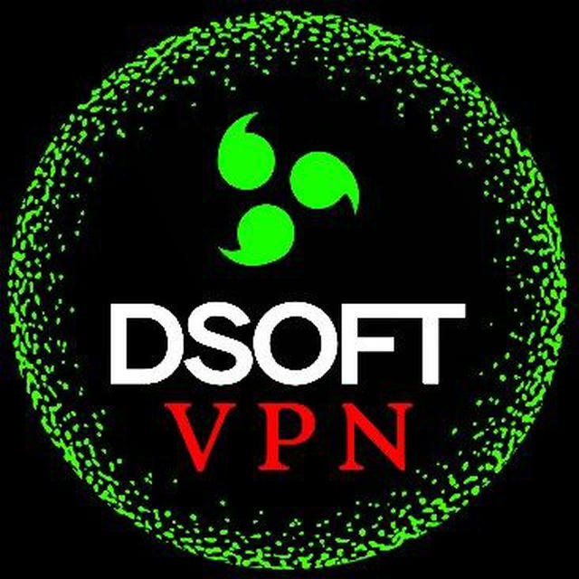 ⏤͟͞ DSOFT VPN ᵀᴹ