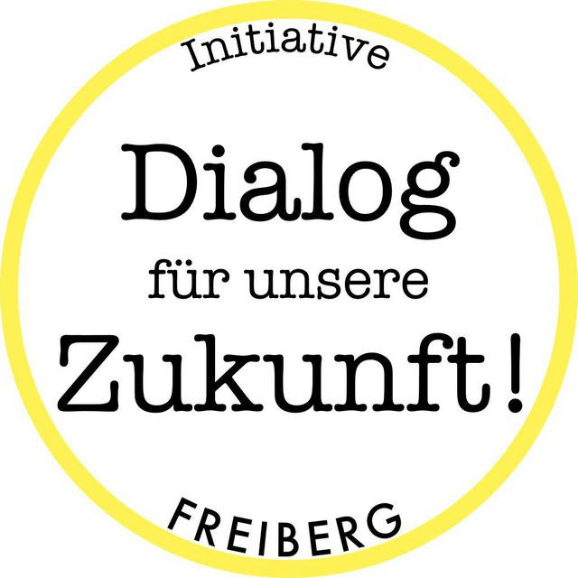 Dialog für unsere Zukunft! 🗣 INITIATIVE FREIBERG