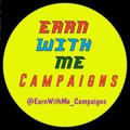 EarnWithMe™ [ Campaigns ]™