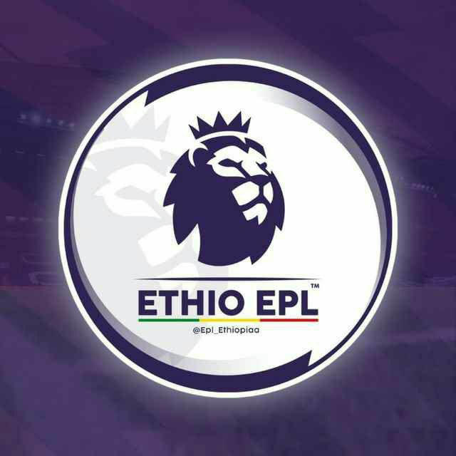 ETHIO EPL™