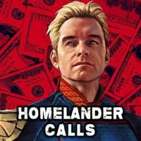 Homelander Calls