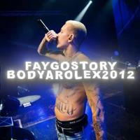 faygostory & bodyarolex2012