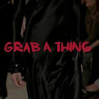 Grab A Thing