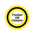 Fresher OFF Campus