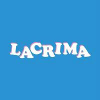 LACRIMA PARTY