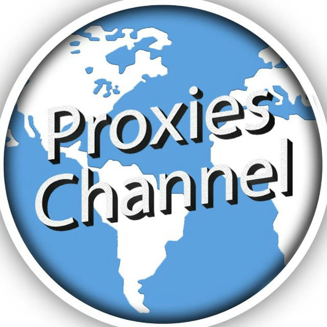 Proxies Channel