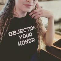 Objection, your honor!