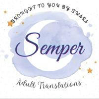 Semper Adult Translation