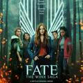 Fate: The Winx Saga تقدیر حماسه وینکس