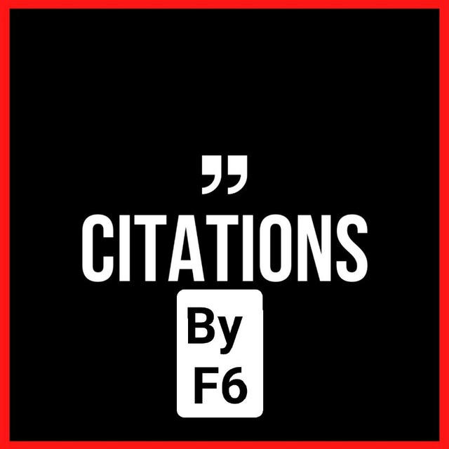 CITATIONS & MOTIVATION F6