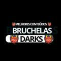 BRUCHELAS DARKS 👹 MELHORES CONTEÚDOS 👹