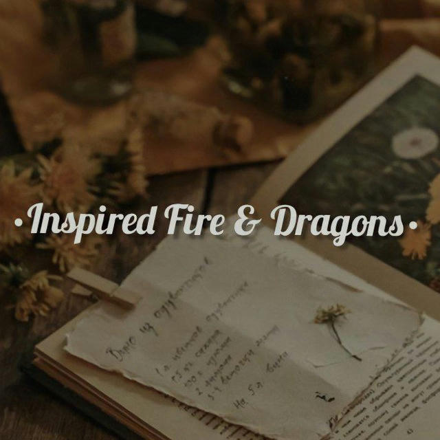 •Inspired Fire & Dragons•