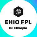 Ethio FPL News 🇪🇹