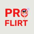 PRO FLIRT | Флирт, секс, отношения