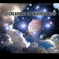 CO-CREADORES DE UNIVERSOS 10:10