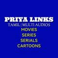 Priya Links | Tamil Movies | Serials | Series | Dub Movies