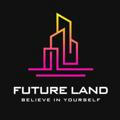 Future Land | Channel